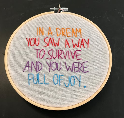 Embroidery - In A Dream You Saw A Way To Survive