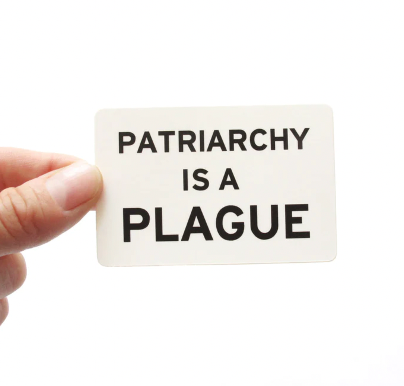 Sticker: Patriarchy is a Plague