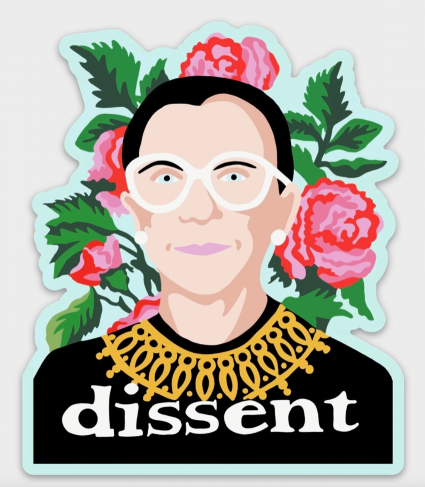 Sticker - Dissent - Ruth Bader Ginsberg - RBG