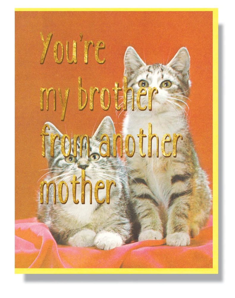 Card - Brother From Another Mother