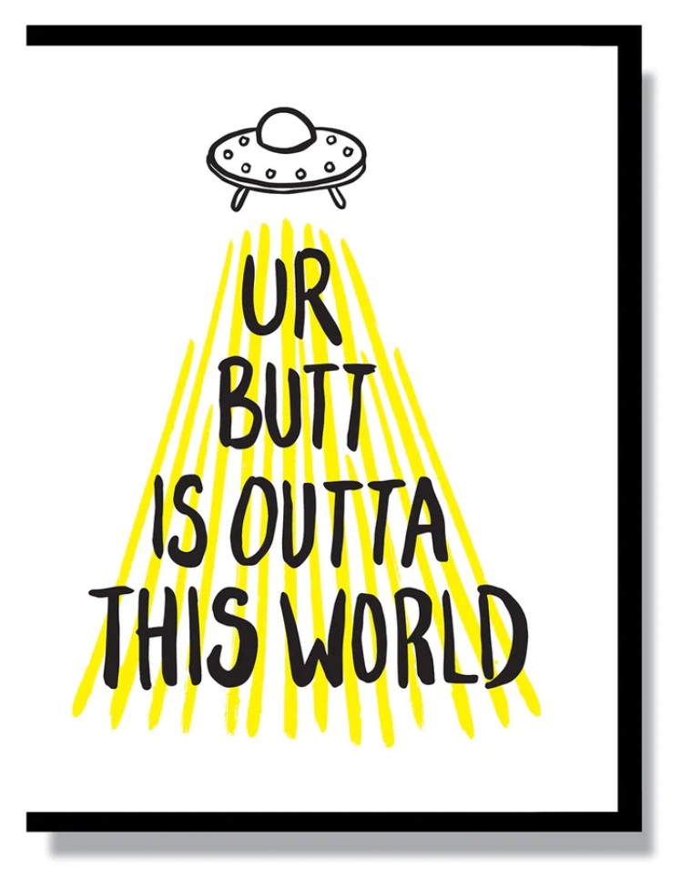 Card - Outta This World Butt Card