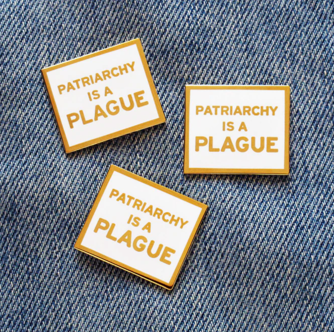 Enamel Pin: Patriarchy is a Plague