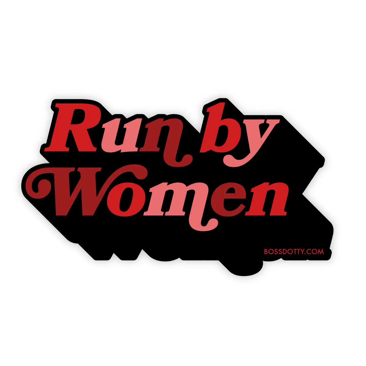 Sticker - Run By Women