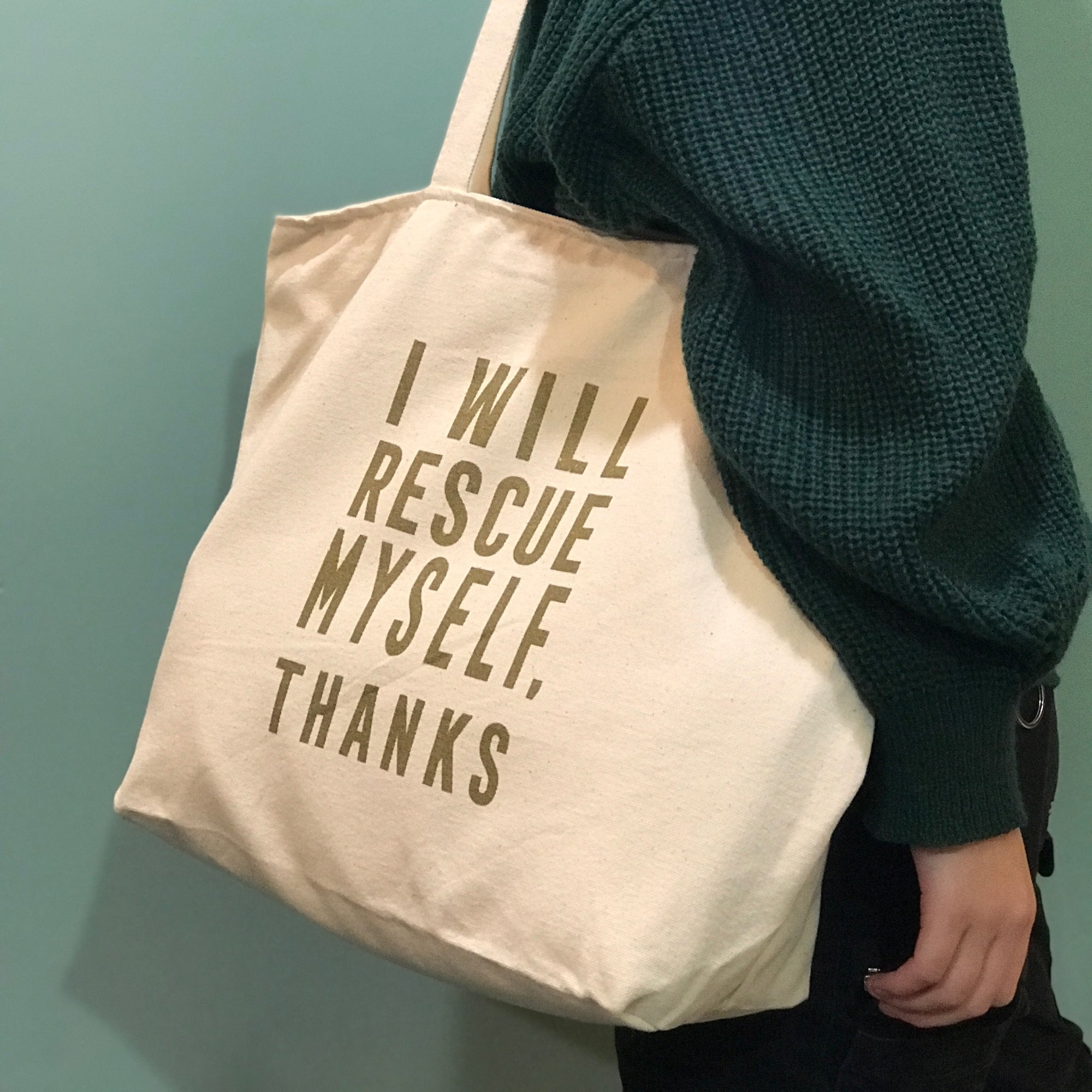 Tote Bag - I Will Rescue Myself, Thanks