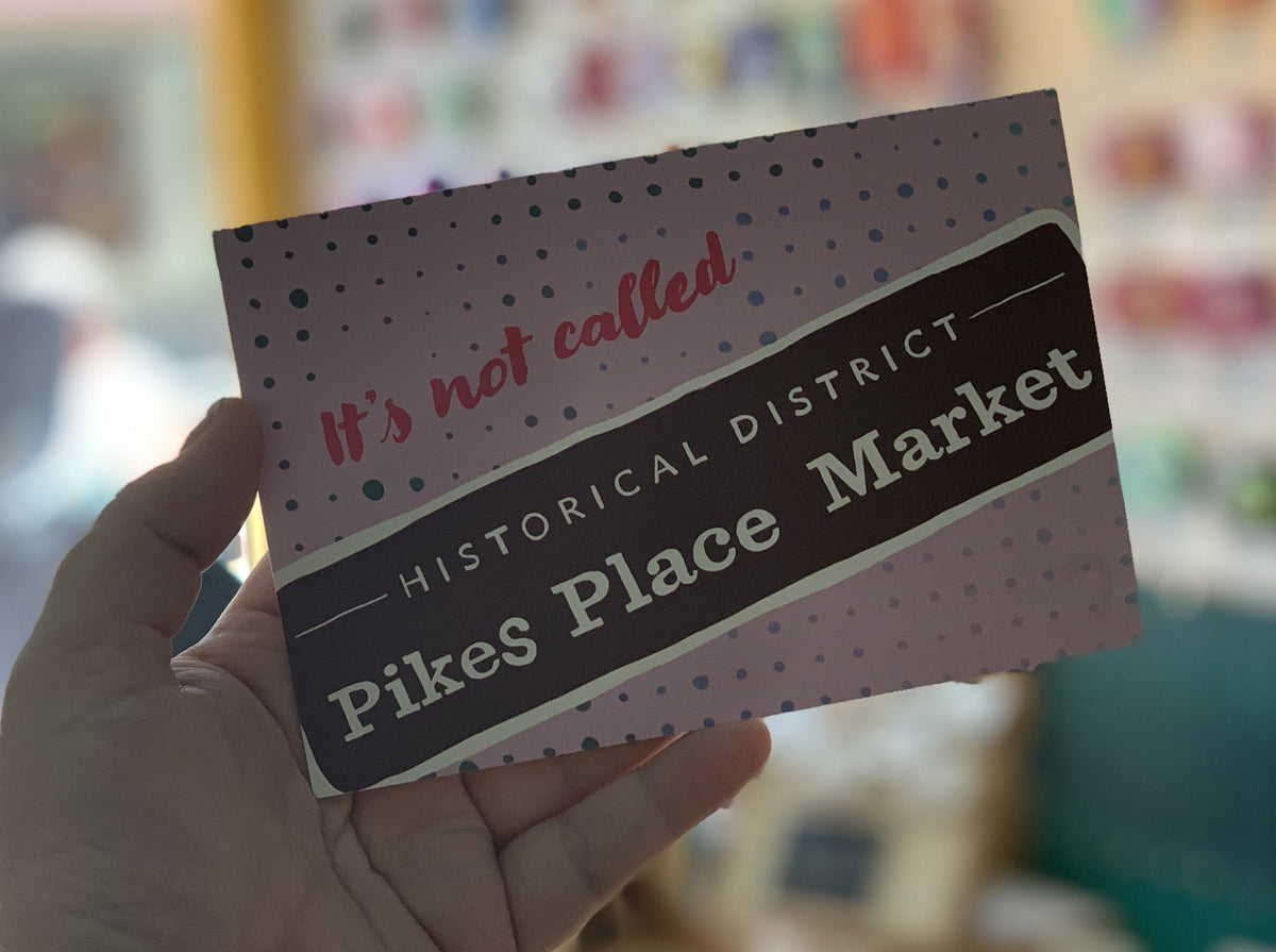 Postcard: It&#39;s Not Called Pikes Place Market - Historical Sign - Ten Pack