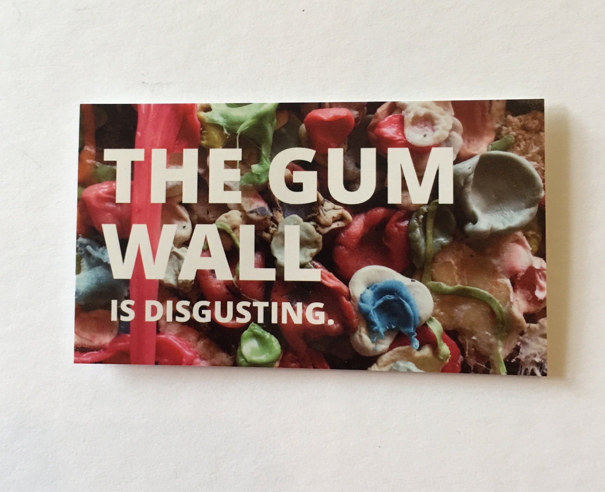 3x2 Sticker: The Gum Wall Is Disgusting - Pack of 10