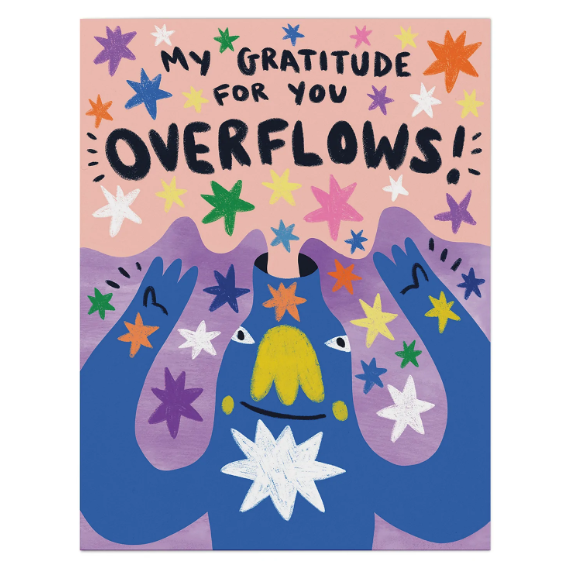 Card - My Gratitude For You Overflows