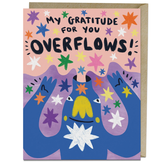 Card - My Gratitude For You Overflows