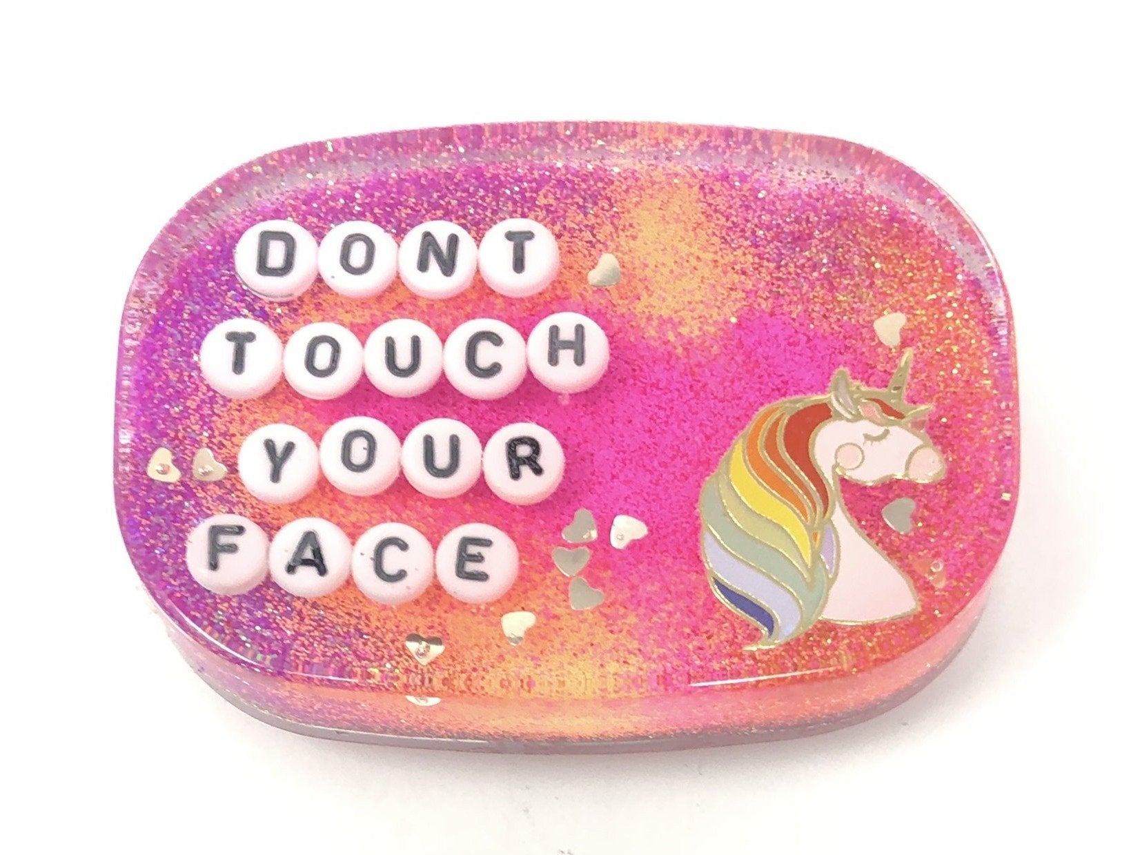 Don't Touch Your Face - Shower Art - READY TO SHIP