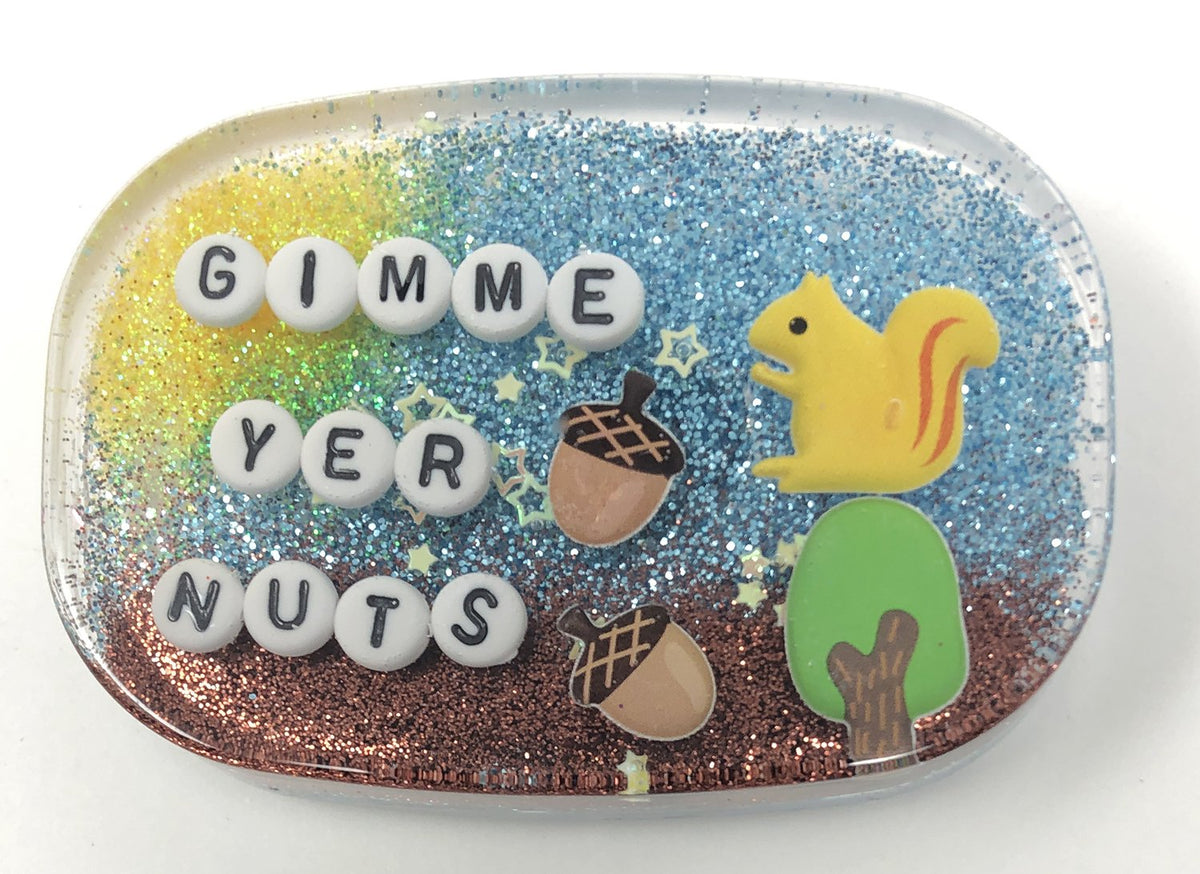 Gimme Yer Nuts - Shower Art - READY TO SHIP