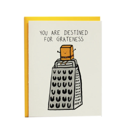 Card - You Are Destined For Grateness