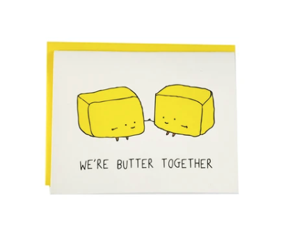 Card - We&#39;re Butter Together