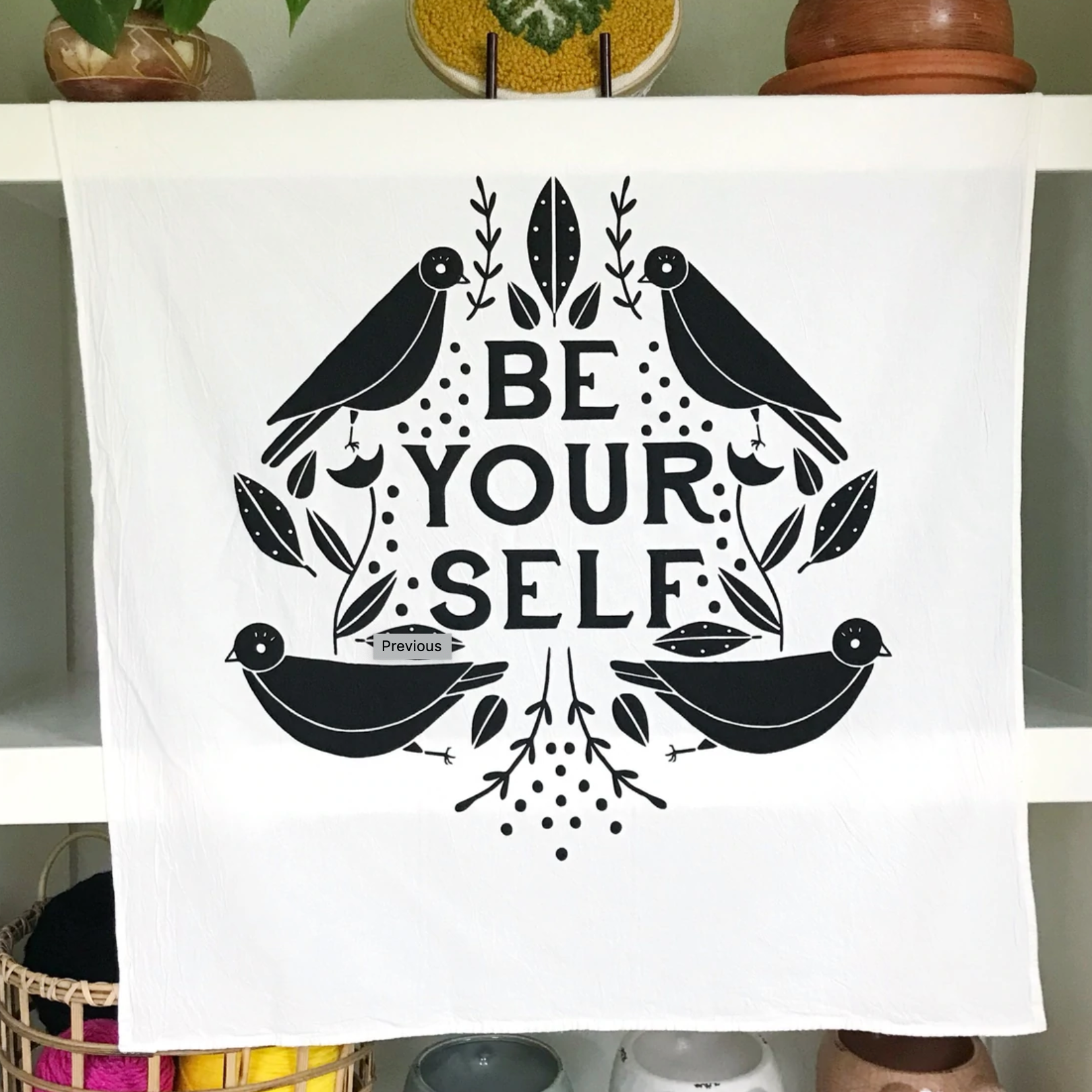 Kitchen Towel - Be Yourself