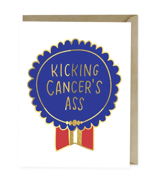 Card - Kicking Cancer&#39;s Ass (Emily McDowell)