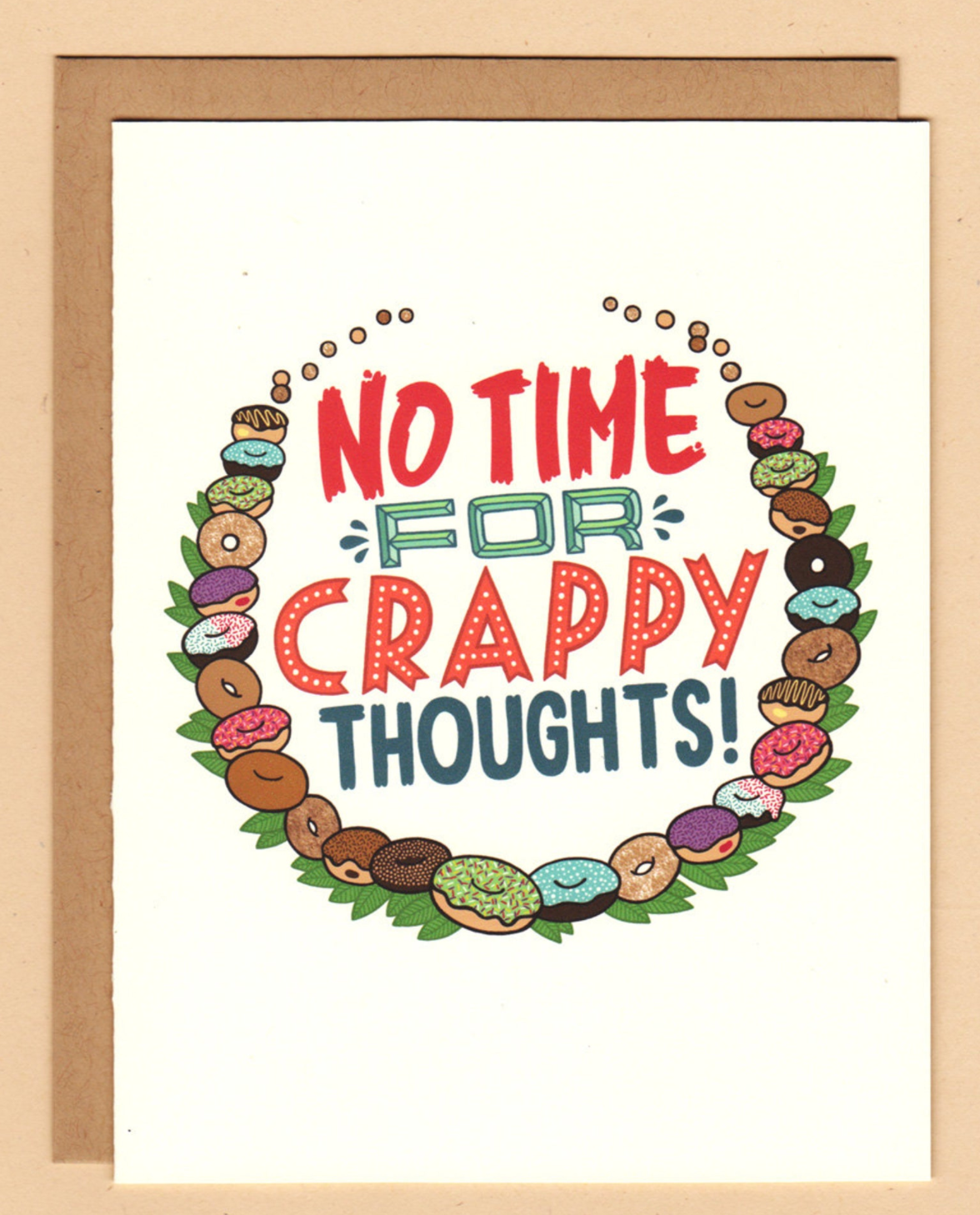 Card - No Time for Crappy Thoughts Card (Betty Turbo)