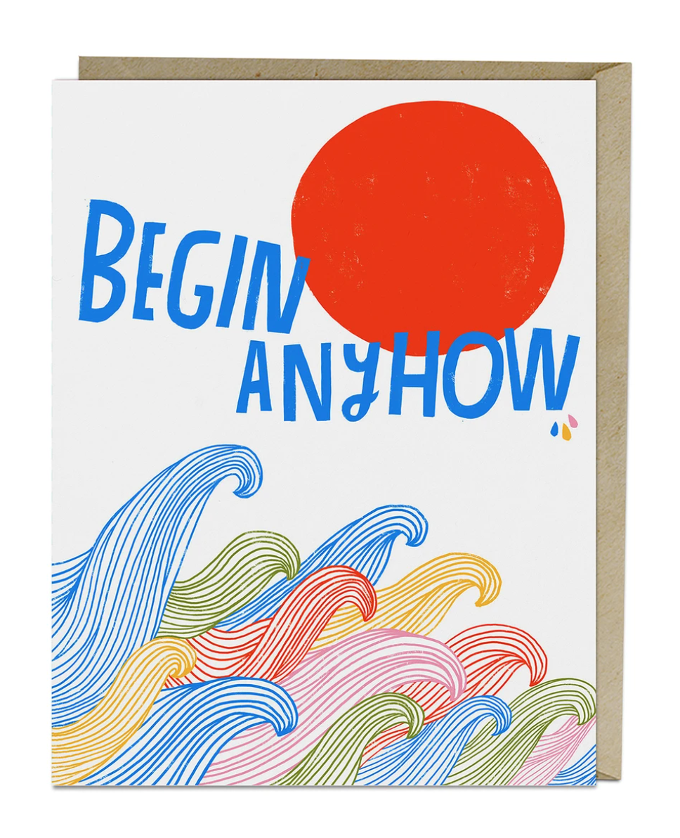 Card - Begin Anyhow