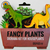 Fancy Plants - Dinosaur