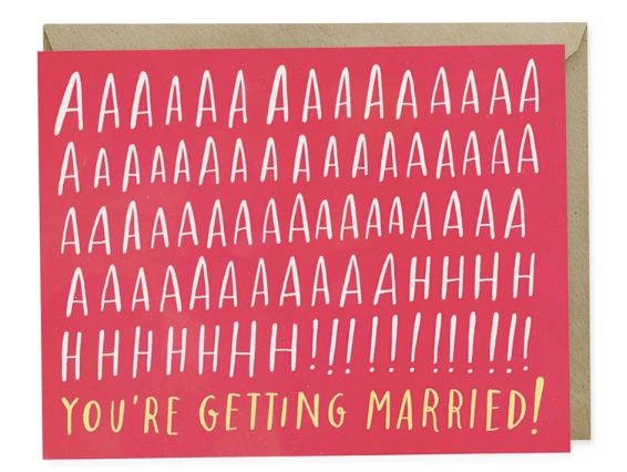 Card - AHHHHHH You&#39;re Getting Married