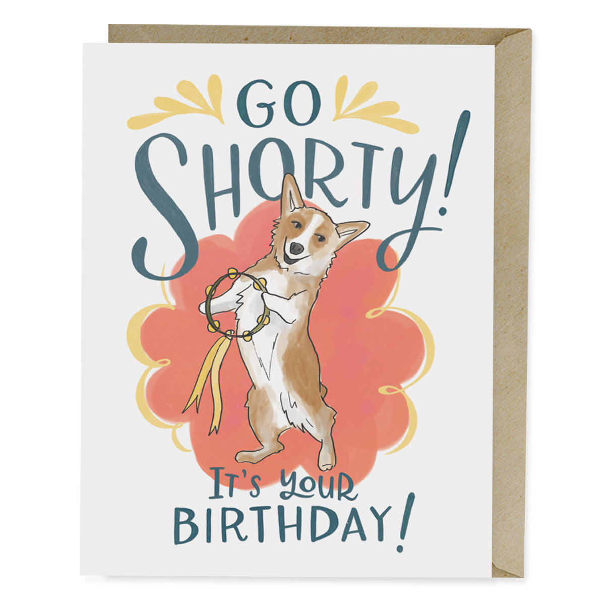 Card - Go Shorty Birthday Card