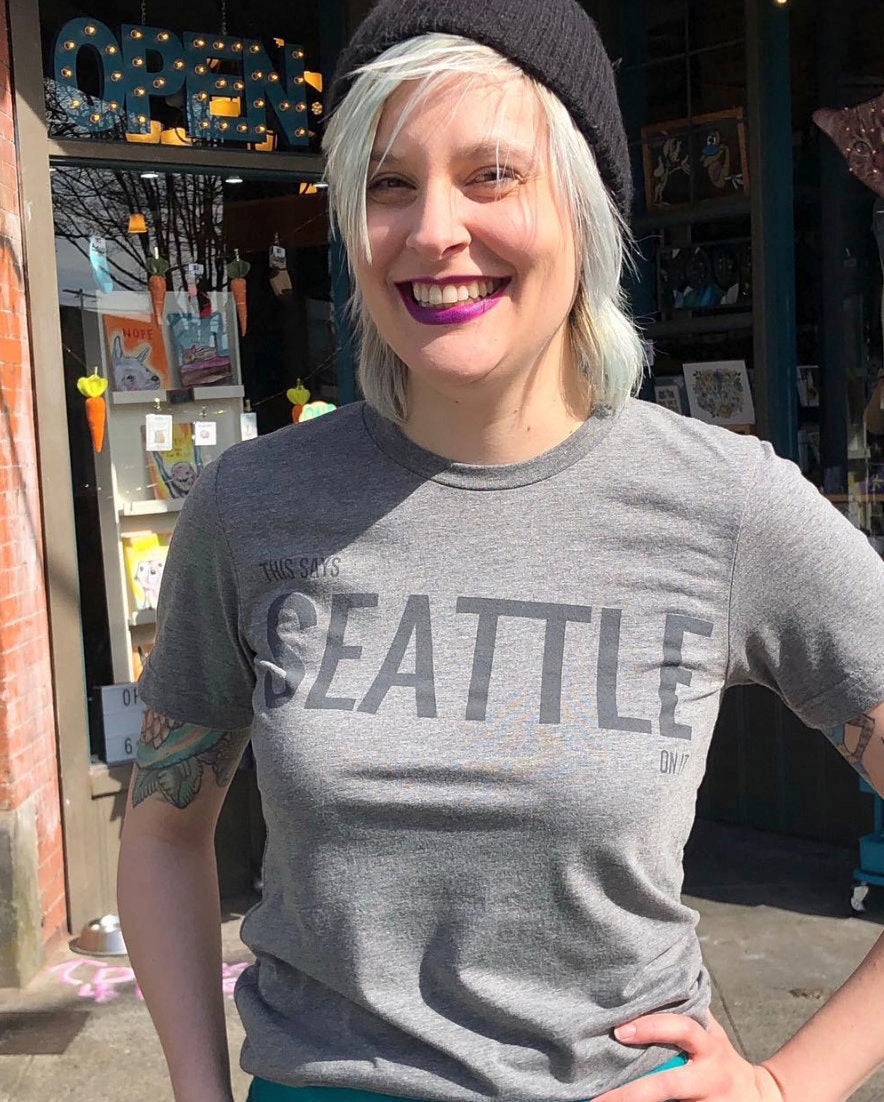 Shirt - This Says Seattle On It - Unisex Crew
