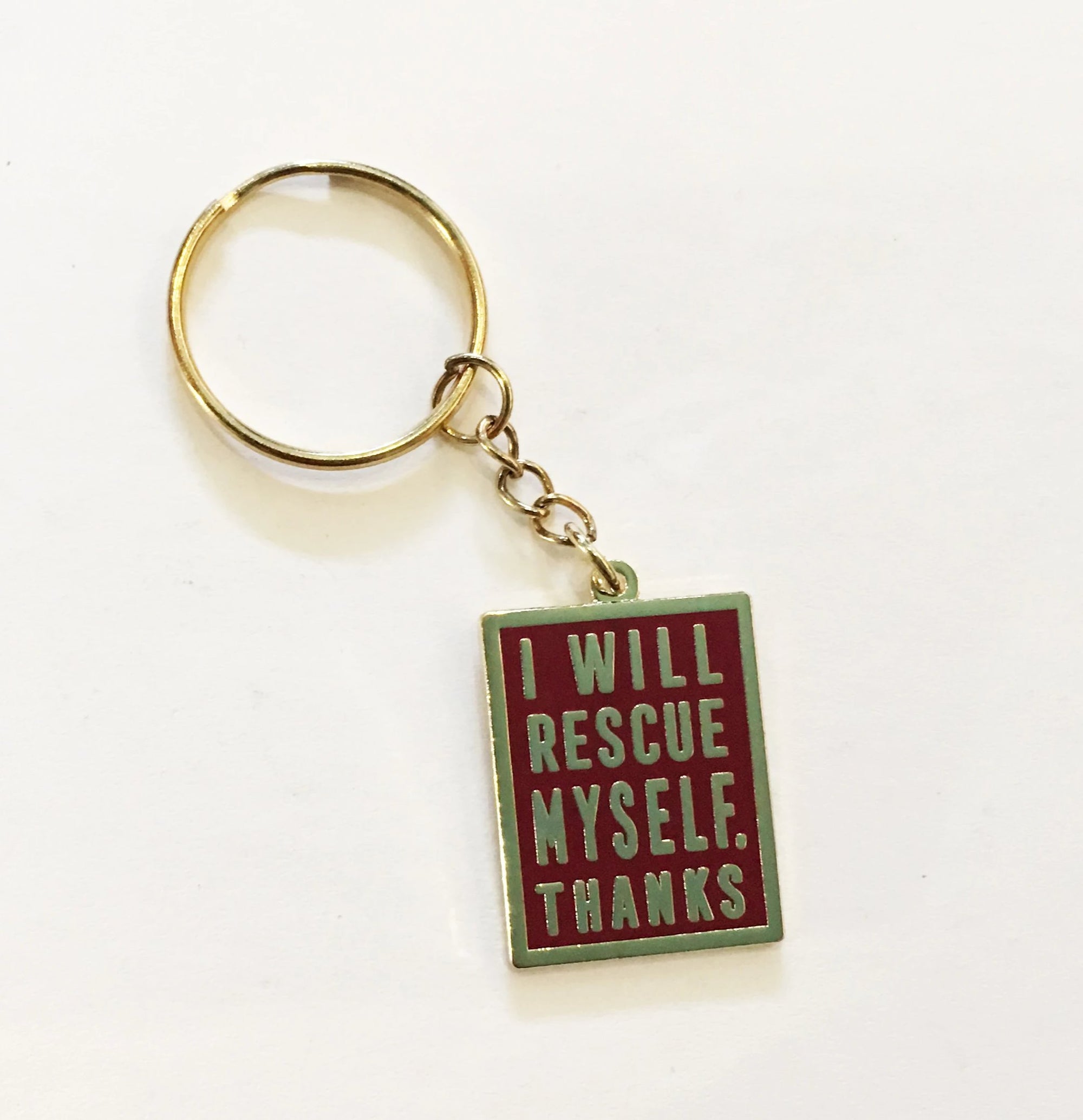Keychain: I Will Rescue Myself, Thanks - Maroon