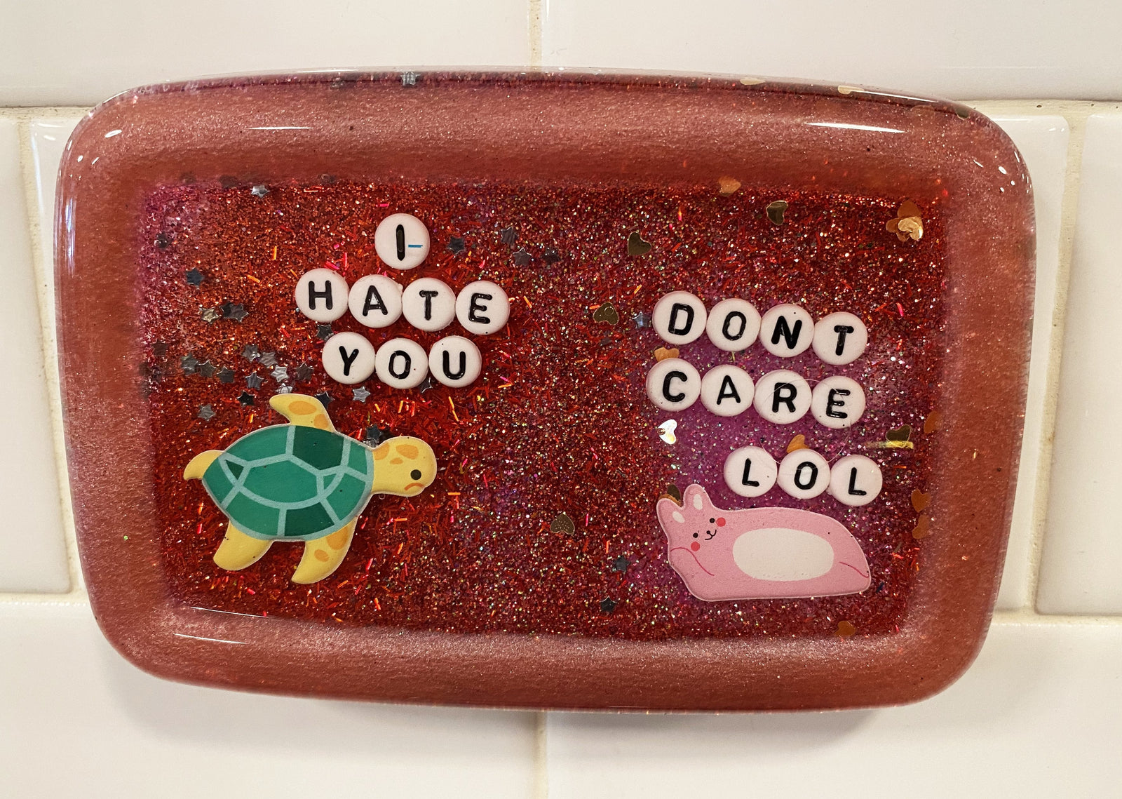 I Hate You. Don't Care. LOL - Large Shower Art - READY TO SHIP