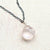 Vie en Rose Necklace - blush pink rose quartz gemstone solitaire necklace - Foamy Wader