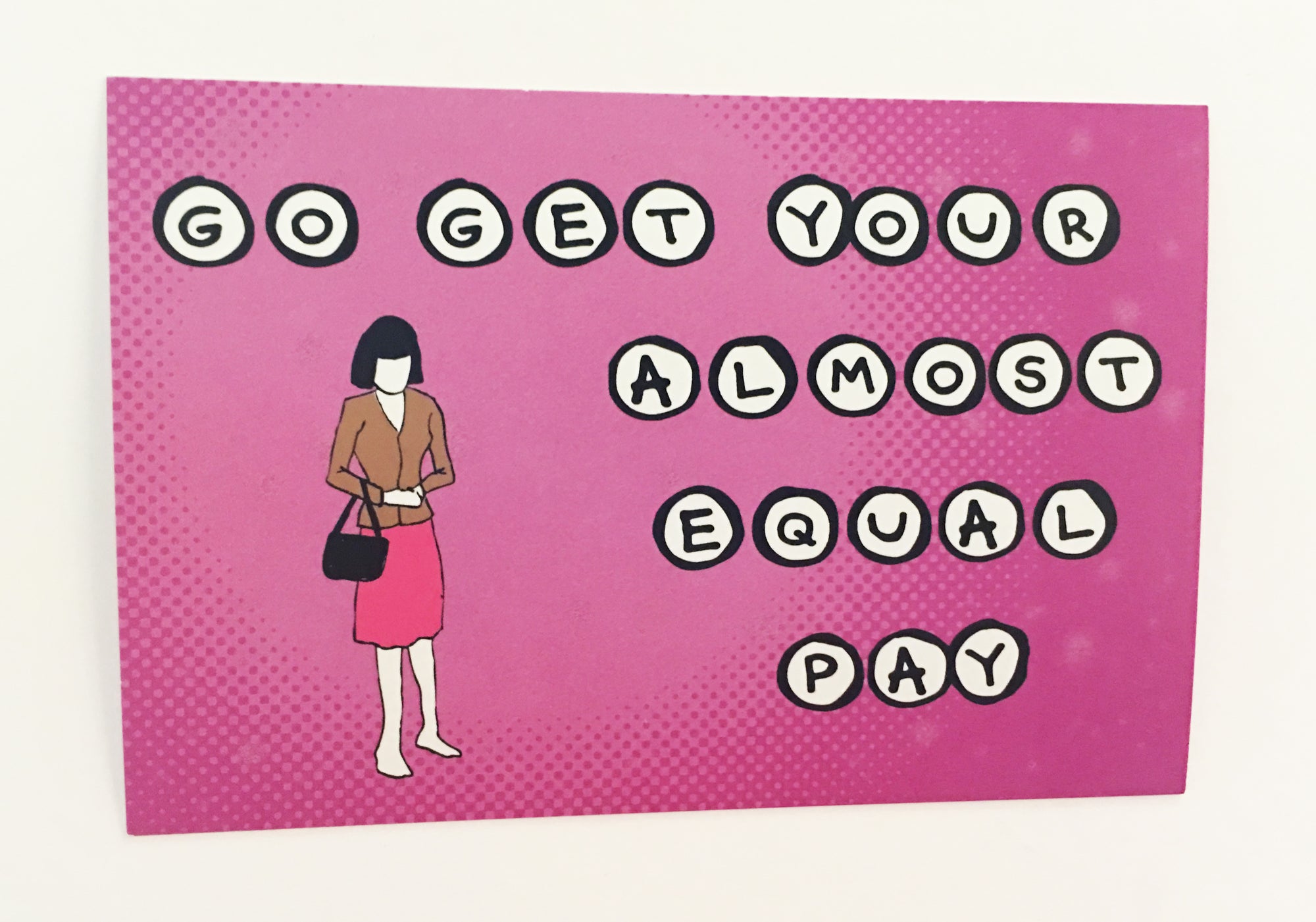 Postcard: Go Get Your Almost Equal Pay - Ten Pack