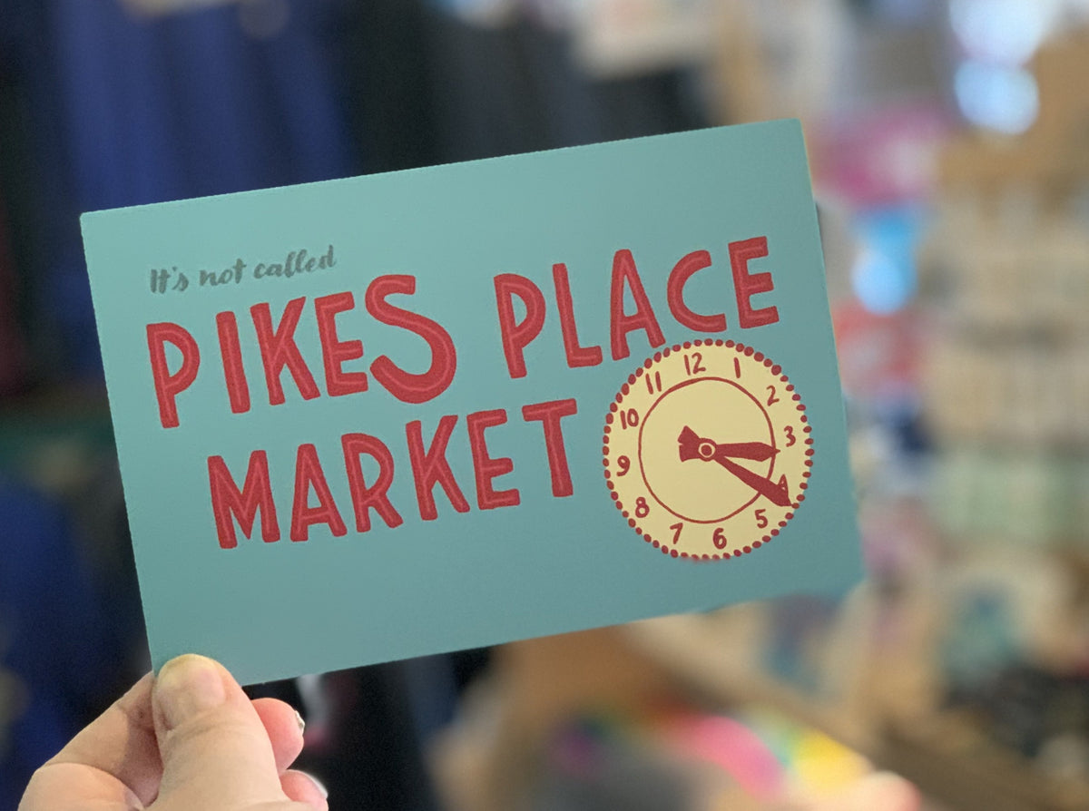 Postcard: It&#39;s Not Called Pikes Place Market - Market Sign - Ten Pack